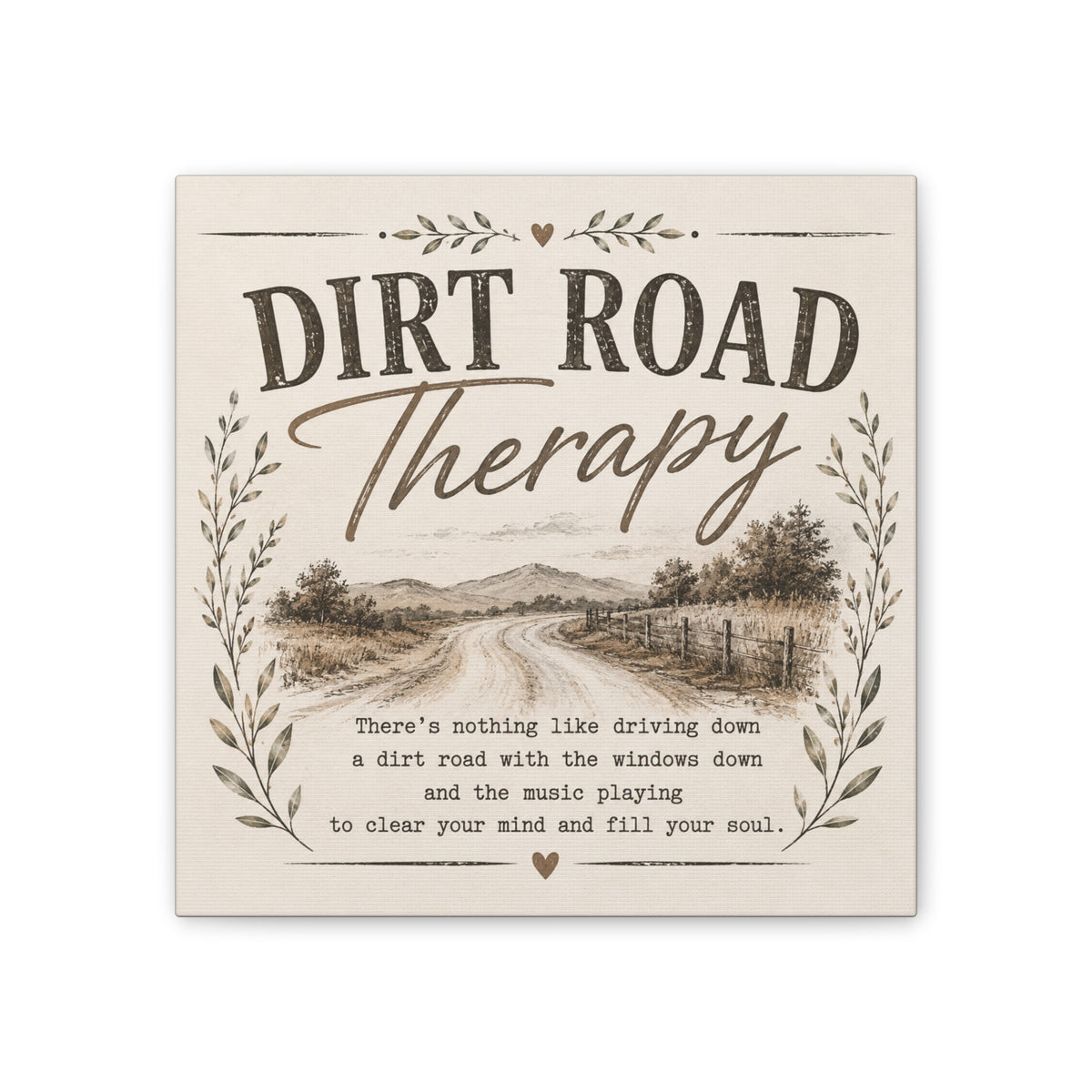 Dirt Road Therapy Canvas Print | Rustic Road Landscape Wall Art