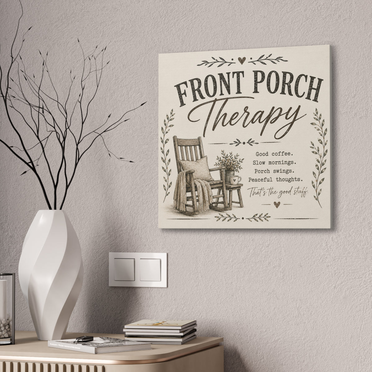 Front Porch Therapy Canvas Wall Art — Rustic Relaxation Home Decor
