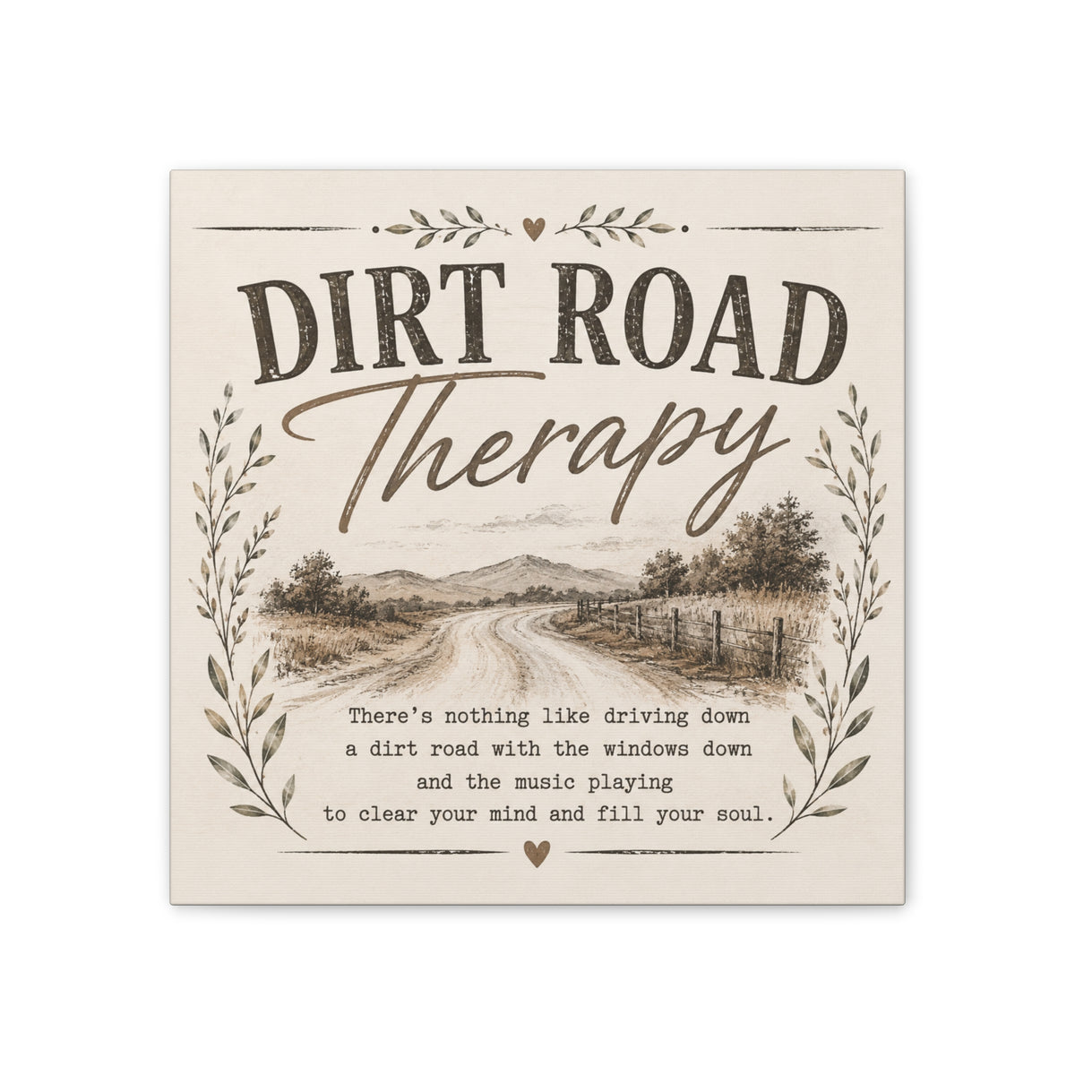 Dirt Road Therapy Canvas Print | Rustic Road Landscape Wall Art